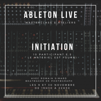 Atelier Initiation Ableton - 30/11