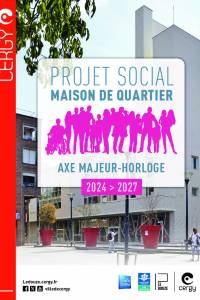 projet social de la maison de quartier Axe Majeur Horloge 2024 - 2027